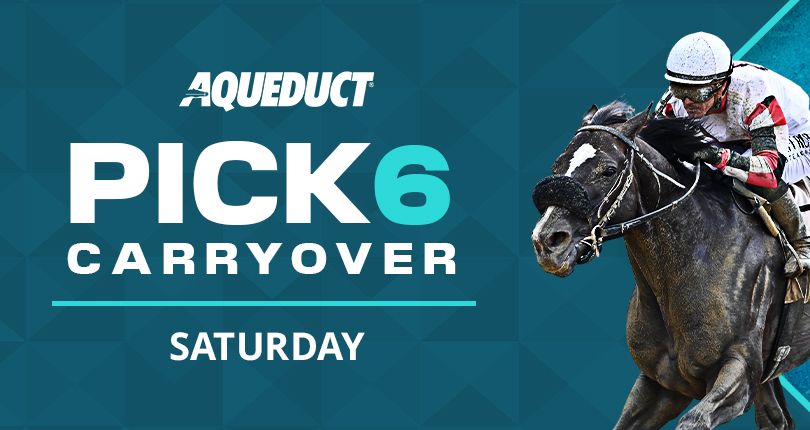 Pick 6 carryover of $35K on Saturday at Aqueduct Racetrack